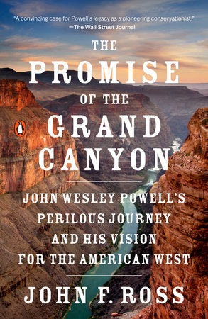 The Promise of the Grand Canyon by John F Ross