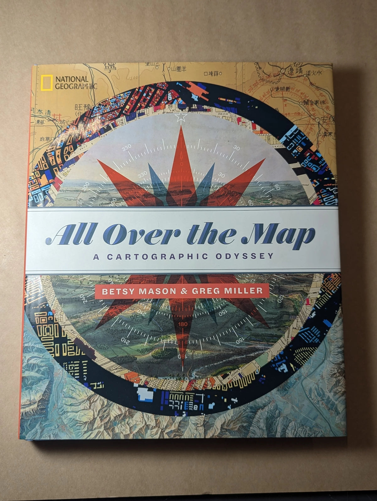 All Over the Map by Betsy Mason and Greg Miller