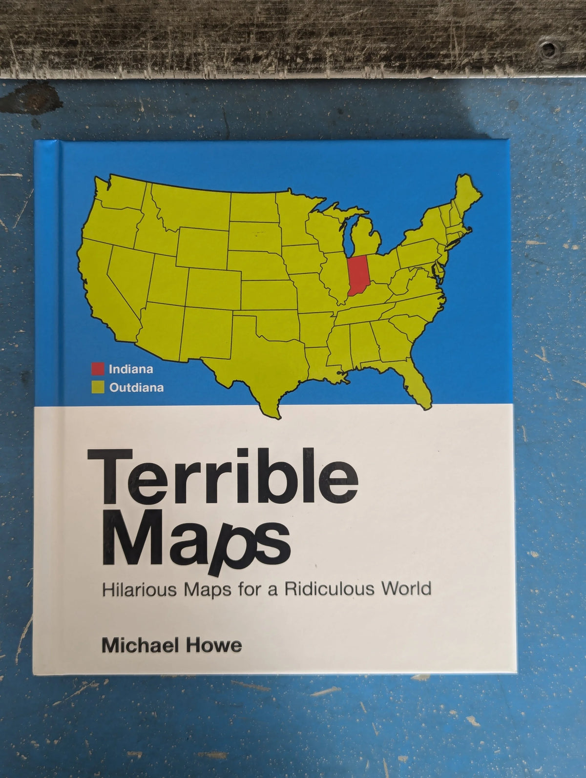 Terrible Maps by Michael Howe