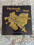 Pittsburgh in Fifty Maps