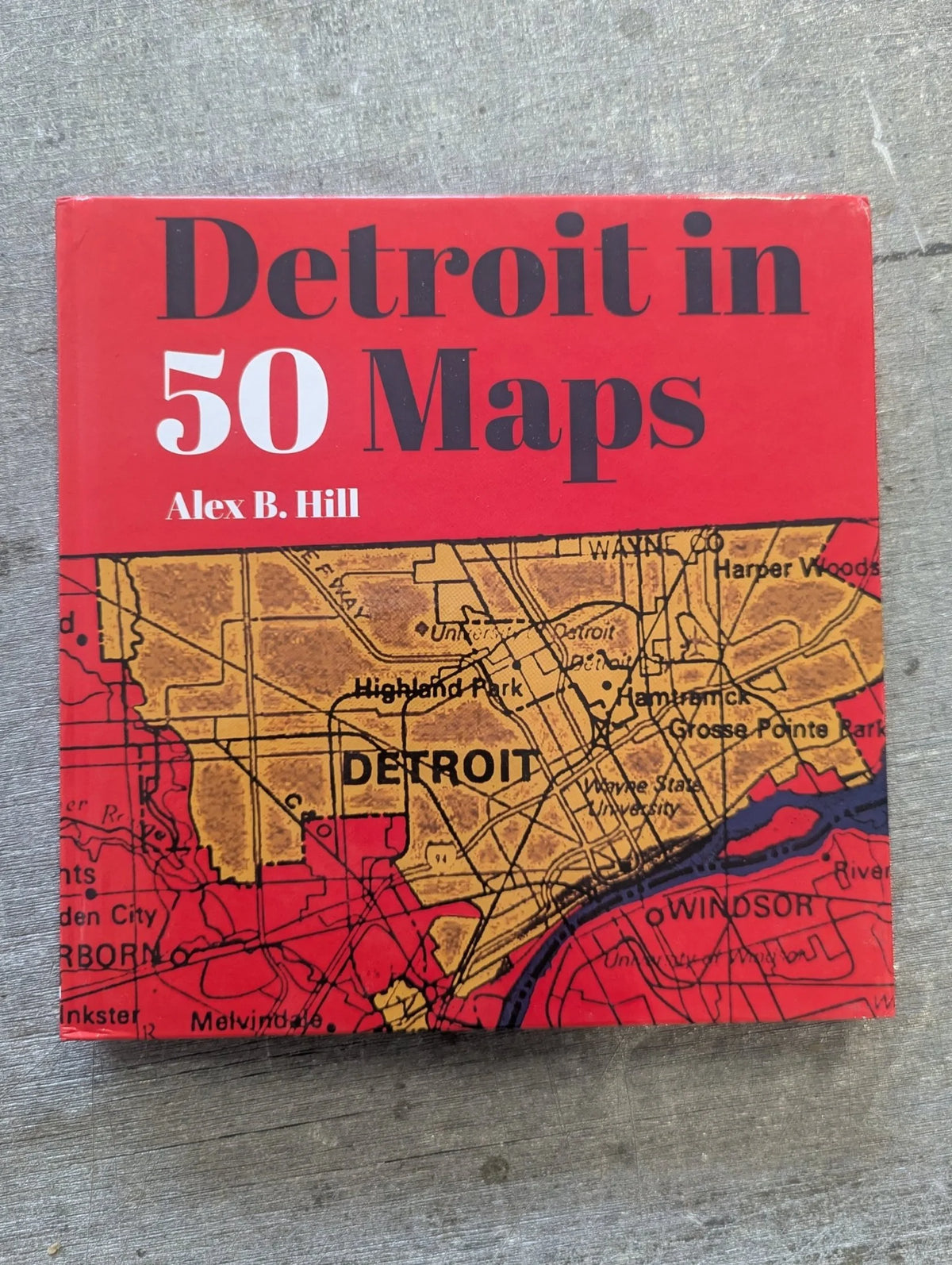 Detroit in 50 Maps