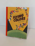 Flying Colors by Robert Fresson