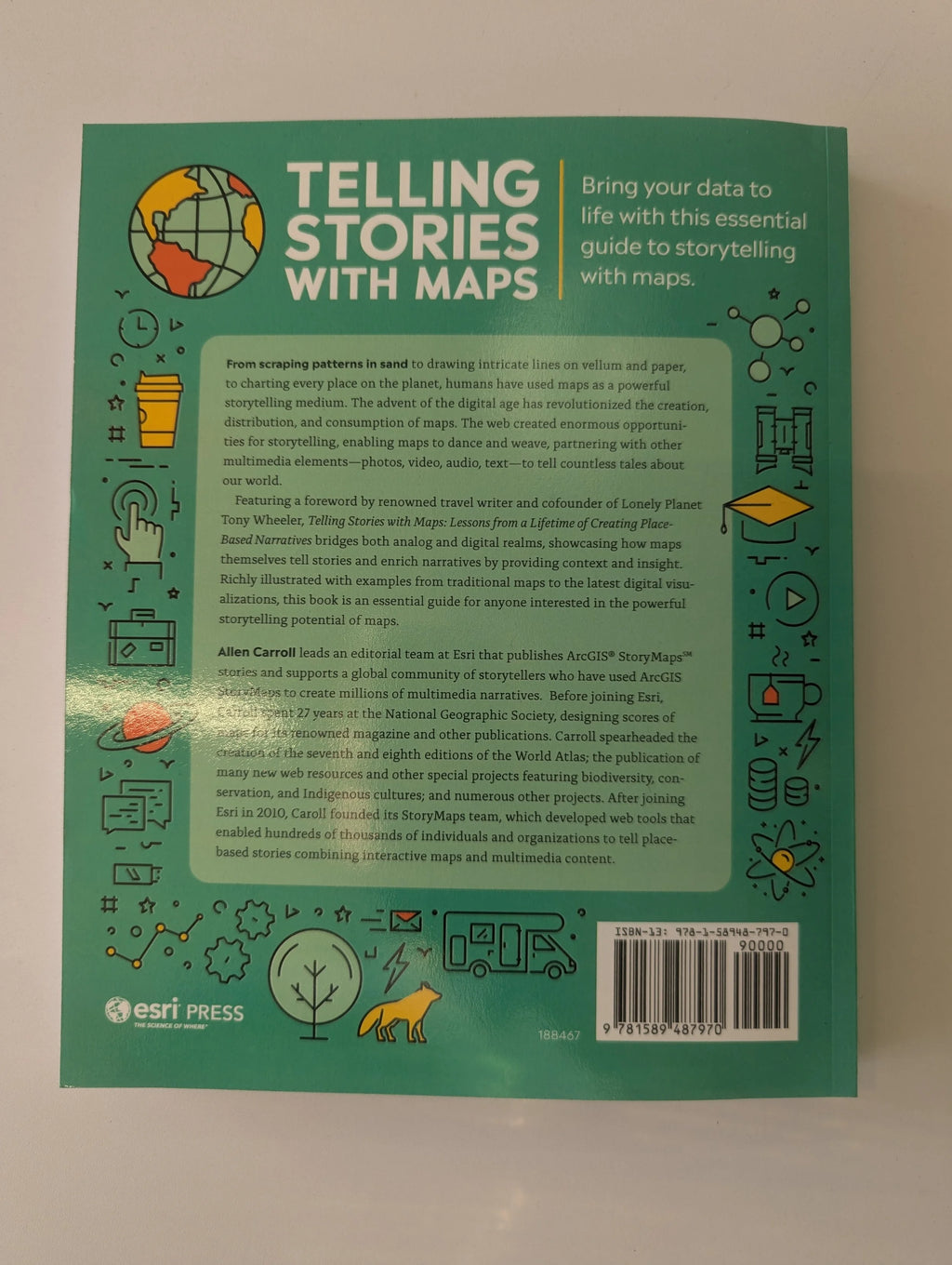 Telling Stories with Maps by Allen Carroll