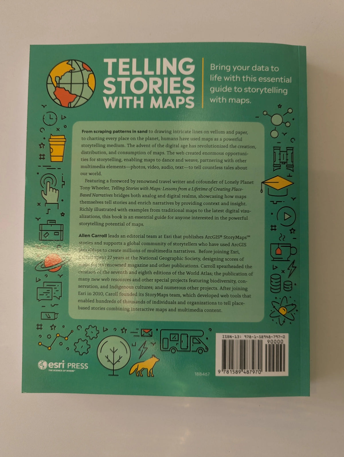 Telling Stories with Maps by Allen Carroll