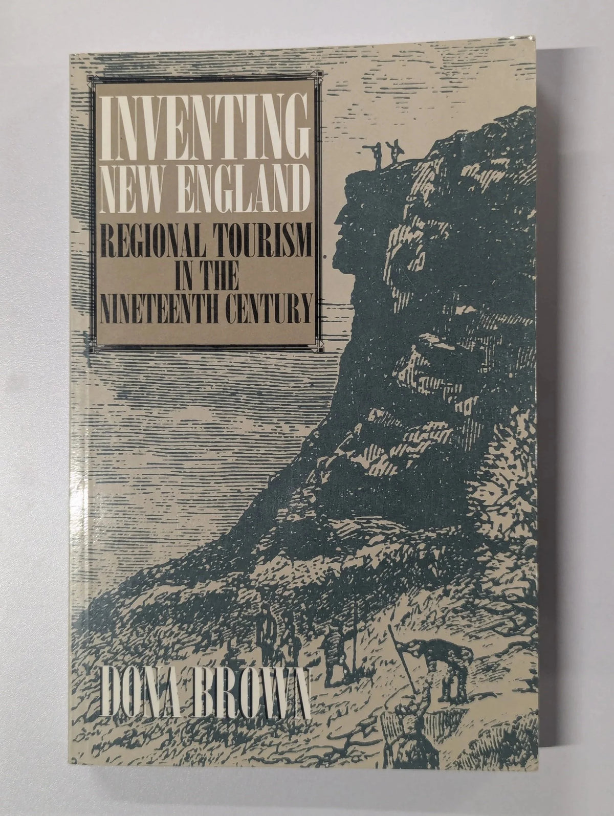 Inventing New England by Dona Brown